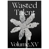 Wasted Talent Magazine Vol XV & Wasted Talent Tote Bag - Black